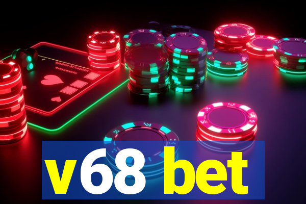 v68 bet